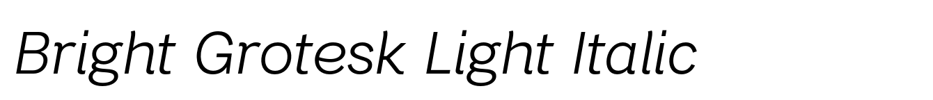 Bright Grotesk Light Italic